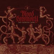 Blood Ceremony, The Eldritch Dark [BLACK FRIDAY] (LP)