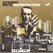 Stereo MC's, Retroactive
