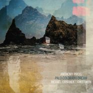 Anthony Pirog, Palo Colorado Dream (CD)