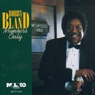 Bobby "Blue" Bland, Members Only