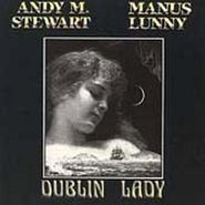 Andy M. Stewart, Dublin Lady (CD)
