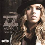 ZZ Ward, Grinnin' In Your Face b/w Everybody Wants To Be Famous [RECORD STORE DAY] (7")