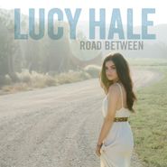 Lucy Hale, Road Between (CD)