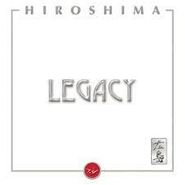 Hiroshima, Legacy (CD)
