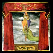 The Legendary Pink Dots, All The King's Men