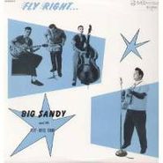 Big Sandy And His Fly-Rite Boys, Fly Right With... Big Sandy And The Fly-Rite Trio (LP)