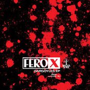 Ferox, Gargoyles EP (12")