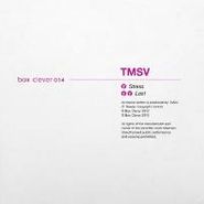 TMSV, Stress/Loss (12")
