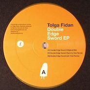 Tolga Fidan, Double Edge Sword (12")