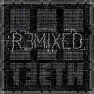 3Teeth, Remixed (CD)