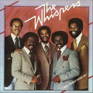 The Whispers, And The Beat Goes On