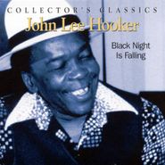 John Lee Hooker, Black Night Is Falling (CD)