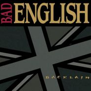 Bad English, Backlash