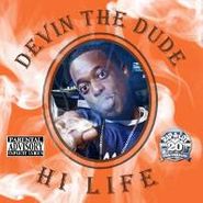 Devin The Dude, Hi Life (CD)