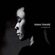 Rokia Traoré, Tchamantché