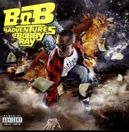 B.o.B., B.o.b Presesents Adventures Of Bobby Ray (CD)