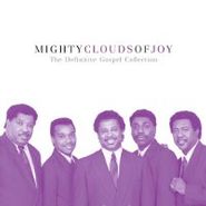 The Mighty Clouds Of Joy, Definitive Gospel Collection