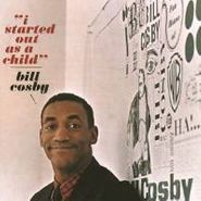 Bill Cosby, I Started Out As A Child (CD)