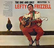 Lefty Frizzell, The One And Only [Expanded Edition] (CD)