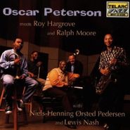 Oscar Peterson, Oscar Peterson Meets Roy Hargrove and Ralph Moore