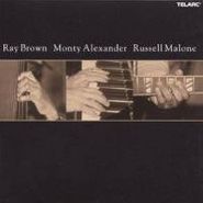 Ray Brown, Ray Brown / Monty Alexander / Russell Malone (CD)