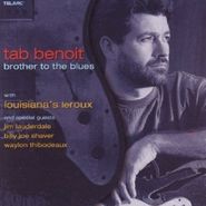 Tab Benoit, Brother To The Blues (CD)