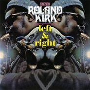 Rahsaan Roland Kirk, Left & Right