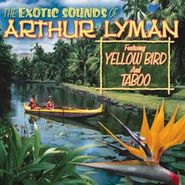Arthur Lyman, Exotic Sounds Of Arthur Lyman (CD)