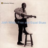 Josh White, Free & Equal Blues