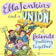 Ella Jenkins, Ella Jenkins & A Union Of Friends Pulling Together (CD)