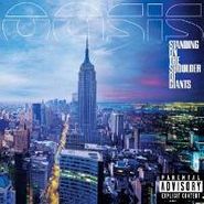 Oasis, Standing On The Shoulder Of Giants (LP)
