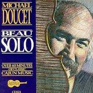 Michael Doucet, Beau Solo