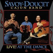 Savoy-Doucet Cajun Band, Live! At the Dance