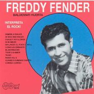 Freddy Fender, Interpreta El Rock