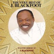 J. Blackfoot, Very Best Of J. Blackfoot (CD)