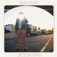 Kelley Stoltz, Circular Sounds