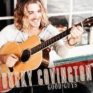 Bucky Covington, Good Guys (CD)