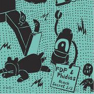 FDF, Black Secret 2/2 (12")