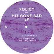 Policy, Hit Gone Bad (12")