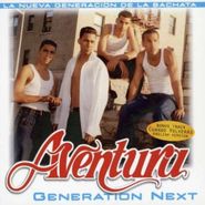 Aventura, Generation Next