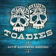 Toadies, No Deliverance/Someone Great (7")