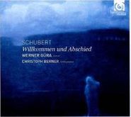 Franz Schubert, Schubert: Willkommen und Abschied (Greeting and Parting) (CD)