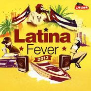 Various Artists, Latina Fever 2013 (CD)