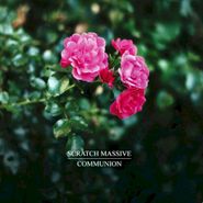 Scratch Massive, Communion (CD)