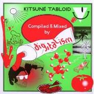 Digitalism, Kitsune Tabloid Compiled & Mix (CD)