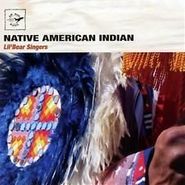 Lil' Bear Singers, Native American Indian (CD)