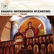 Preludiu, Byzantine Chant (CD)