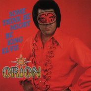 Orion, Some Think He Might Be King El (CD)