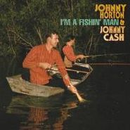 Johnny Horton, I'm A Fishin' Man [Limited Edition Box Set] (CD)