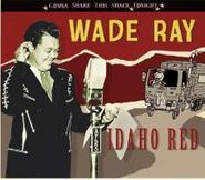 Wade Ray, Gonna Shake This Shack Tonight (CD)